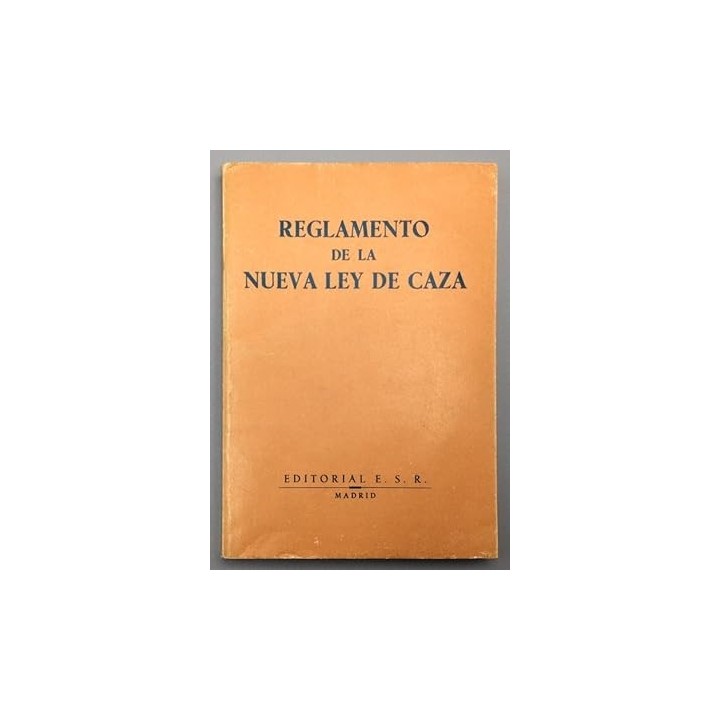 Reglamento de la nueva ley de caza